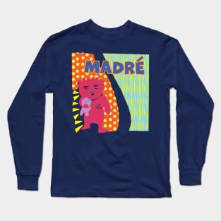 Madre Long Sleeve T-Shirt